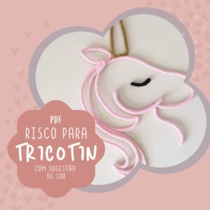 Risco para tricotin Unicórnio pdf